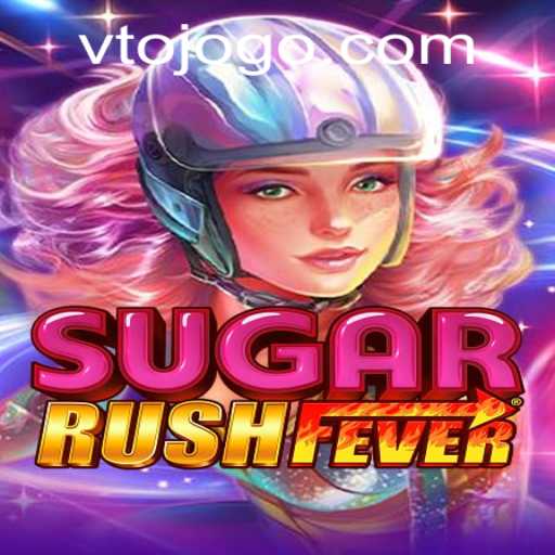 Exploring SugarRushFever: A Thrilling Adventure on Tojogo.com